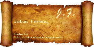 Jakus Ferenc névjegykártya